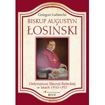 Biskup augustyn �osi�ski ordynariusz diecezji kieleckiej w latach 1910-1937