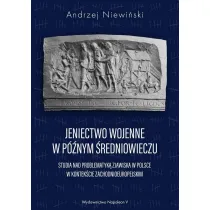 Jeniectwo wojenne w p�nym �redniowieczu