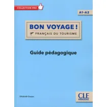 Bon Voyage! Francais du tourisme przewodnik metod.