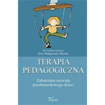 Terapia pedagogiczna Zaburzenia rozwoju psychoruchowego Tom 1