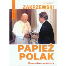 Papie� Polak. Wspomnienia reportera