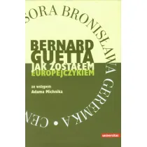 Jak zosta�em Europejczykiem