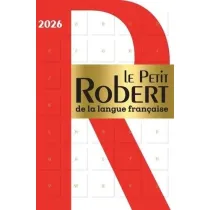 Le Petit Robert de la Langue Francaise 2026