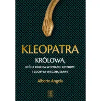 Kleopatra Kr�lowa kt�ra rzuci�a wyzwanie Rzymowi i zdoby�a wieczn� s�aw�