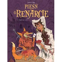 Magia bez cud�w. Pie�� o Renarcie. Tom 2