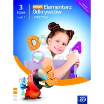Nowy elementarz odkrywc�w NEON. Klasa 3. Cz�� 2. Podr�cznik zintegrowany