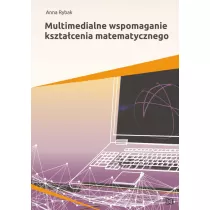 Multimedialne wspomaganie kszta�cenia matematyczn.
