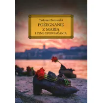 Po�egnanie z Mari� i inne opowiadania