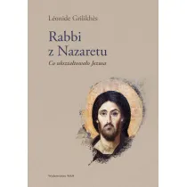 Rabbi z Nazaretu. Co ukszta�towa�o Jezusa