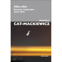 Albo - albo. Broszury emigracyjne 1943-1944