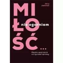 Mi�o��? Nie ogarniam