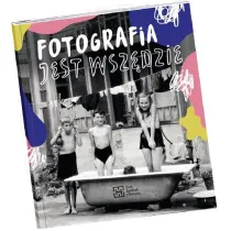 Fotografia jest wsz�dzie