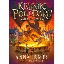 Kroniki Pogodaru. Pora p�omieni