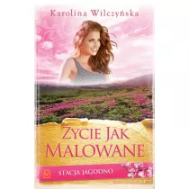 ycie jak malowane. Stacja Jagodno. Tom 5