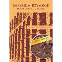 Imperium rzymskie. Powstanie i upadek + CD