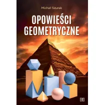 Opowie�ci geometryczne