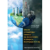 Wp�yw otwarto�ci handlu na �rodowisko w krajach rozwijaj�cych si�