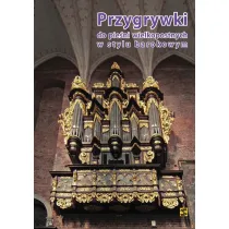 Przygrywki do pie�ni wielkopostnych w stylu barokowym