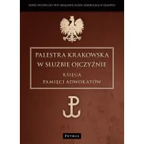 Palestra Krakowska W S�u�bie Ojczy�nie Ksi�ga Pami