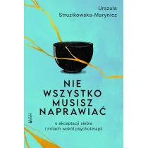 Nie wszystko musisz naprawia�