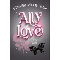 Ally Love Is In Love