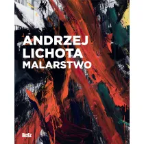 Andrzej Lichota. Malarstwo