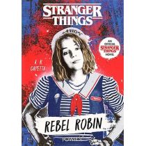 Rebel Robin. Stranger Things