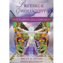 Przeskok ewolucyjny - od kryzysu do �ycia w harmonii