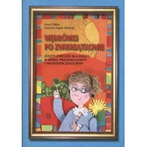 W�dr�wki po Zwierz�tkowie Zeszyt �wicze�