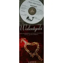 Walentynki. Wpisy do pami�tnik�w i na kartki walentynkowe, wiersze, �yczenia, dedykacje