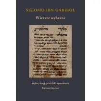 Szlomo ibn Gabirol. Wiersze wybrane