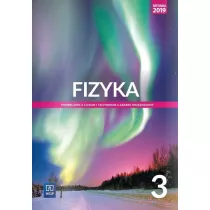 Fizyka. Podrcznik. Liceum i technikum. Klasa 3. Zakres rozszerzony. Szkoy ponadpodstawowe