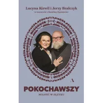 Pokochawszy. O mi�o�ci w j�zyku