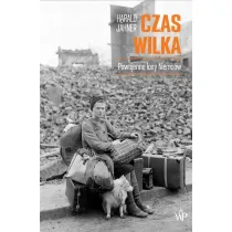 Czas wilka. Powojenne losy Niemc�w