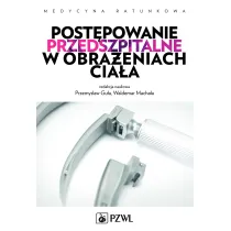 Post�powanie przedszpitalne w obra�eniach cia�a