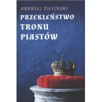 Przekle�stwo tronu Piast�w