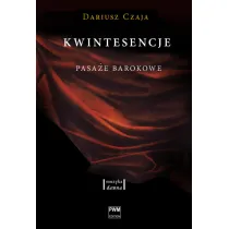 Kwintesencje. Pasa�e barokowe