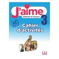 J'aime 3 A2. Zeszyt �wicze�