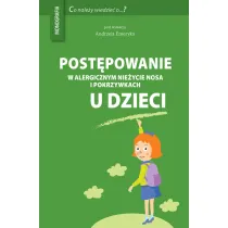 Post�powanie w alergicznym nie�ycie nosa i pokrzywkach u dzieci