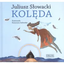 Kol�da /Juliusz S�owacki/ S�owacki Juliusz