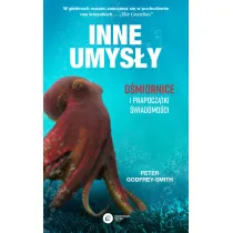 Inne umys�y. O�miornice i prapocz�tki �wiadomo�ci