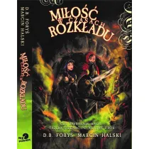Mi�o�� w czasach rozk�adu