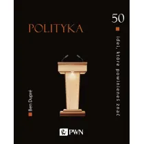 50 idei, kt�re powiniene� zna�. Polityka