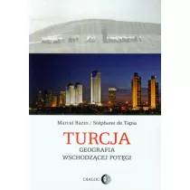 Turcja Geografia wschodz�cej pot�gi