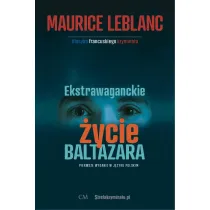 Ekstrawaganckie �ycie Baltazara