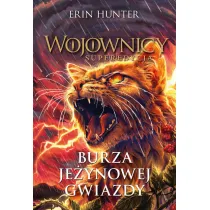 Burza Je�ynowej Gwiazdy. Wojownicy. Superedycja. Tom 8