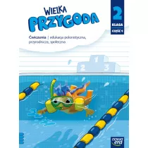 Wielka Przygoda. �wiczenia. Klasa 2. Cz�� 4. Edukacja polonistyczna, przyrodnicza i spo�eczna