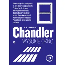 Wysokie okno. Philip Marlowe. Tom 3