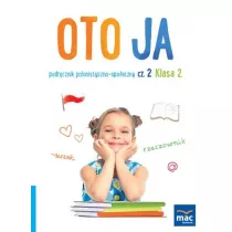 Oto ja. Podrcznik polonistyczno-spoeczny. Klasa 2. Cz 2