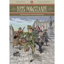 Dzi� powstanie. Opowie�� graficzna o Powstaniu Wielkopolskim